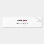World's Sexiest International Aid Worker Bumper Sticker