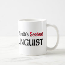 World's Sexiest Linguist Mug