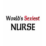 World's Sexiest Nurse t-shirts