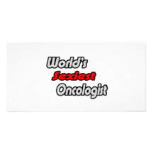World's Sexiest Oncologist Custom Photo Card
