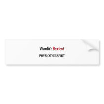World's Sexiest Physiotherapist Bumper Stickers