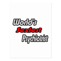 World's Sexiest Psychiatrist Postcards