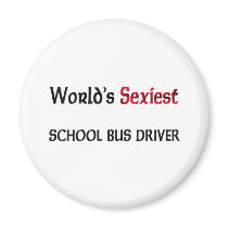 World's Sexiest School Bus Driver Magnets