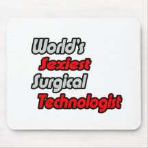 World's Sexiest Surgical Technologist Mousepad