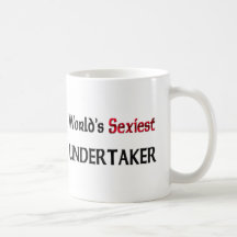 World's Sexiest Undertaker Mugs