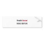 World's Sexiest Video Editor Bumper Sticker