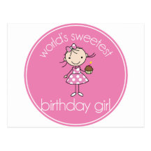 Worlds sweetest birthday girl postcard