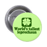 World's Tallest Leprechaun Pinback Button