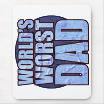 World's Worst Dad Mousepad