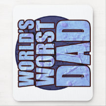 World's Worst Dad Mousepad