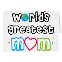WorldsGreatestMom Greeting Cards