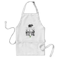 Worship The Pig Apron