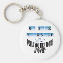 Woul you like to buy a vowel? keychains