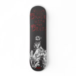 Would you dance with the devil skate deck