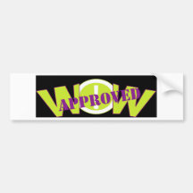 wow APPROVED black Bumper Sticker
