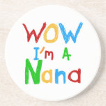 WOW I'm a Nana tshirts and Gifts Beverage Coaster