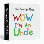 WOW I'm an Uncle T-shirts and GIfts Binders
