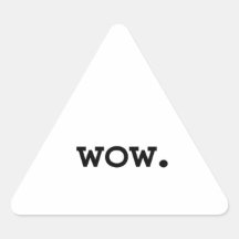 wow. triangle sticker