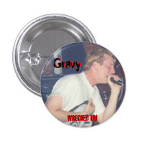 Wrecked 'Um GRAVY Button