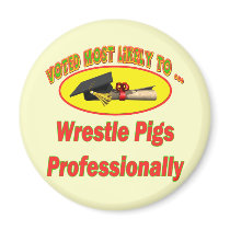 Wrestle Pigs Magnets