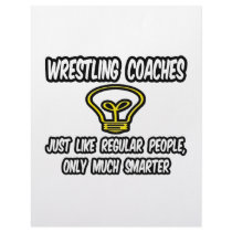 Wrestling Coaches...Regular People, Only Smarter