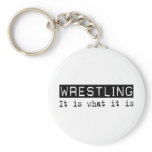 Wrestling It Is Key Chain