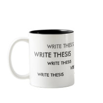 Write Thesis Reminder Mug