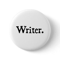 Writer. Pinback Buttons