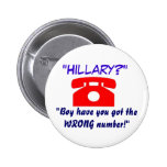 Wrong Number Hillary Button