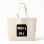 WRONG WAY BAGS
