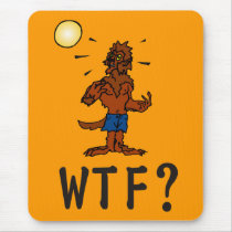 WTF Werewolf mousepads