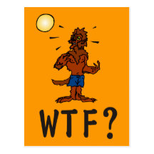 WTF Werewolf Post Card