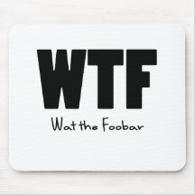 WTF What the Foobar Mousepads