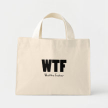 WTF What the Foobar Tote Bags