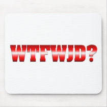 WTFWJD?