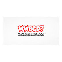 WWBCD...What Would a Basketball Coach Do? Picture Card