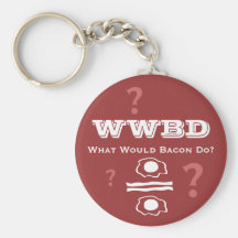 WWBD, que le lard ferait-il ? Porte-clés