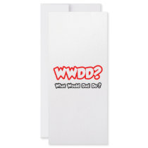 WWDD...What Would Dad Do?