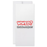 WWED...What Would an Ecologist Do? Rack Cards