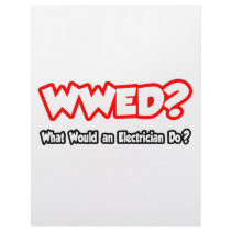 WWED...What Would an Electrician Do?
