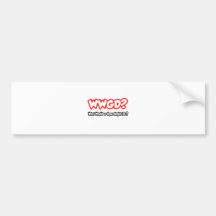WWGD...What Would a Gynecologist Do? Bumper Sticker