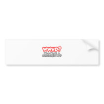 WWHD...What Would a Hematologist Do? bumper stickers