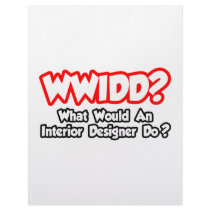 WWIDD...What Would an Interior Designer Do?