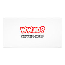 WWJD… ce qui un juif ferait ? Photocarte Customisée