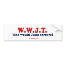 WWJT: Who would Jesus Torture?