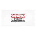 WWMED...What Would a Mechanical Engineer Do? Personalized Photo Card