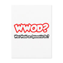 WWOD...What Would an Optometrist Do?