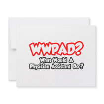 WWPAD...What Would a Phys. Assistant Do?