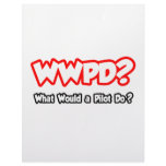 WWPD...What Would a Pilot Do? Customized Letterhead