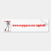 www.myspace.com/tagdolls bumper sticker